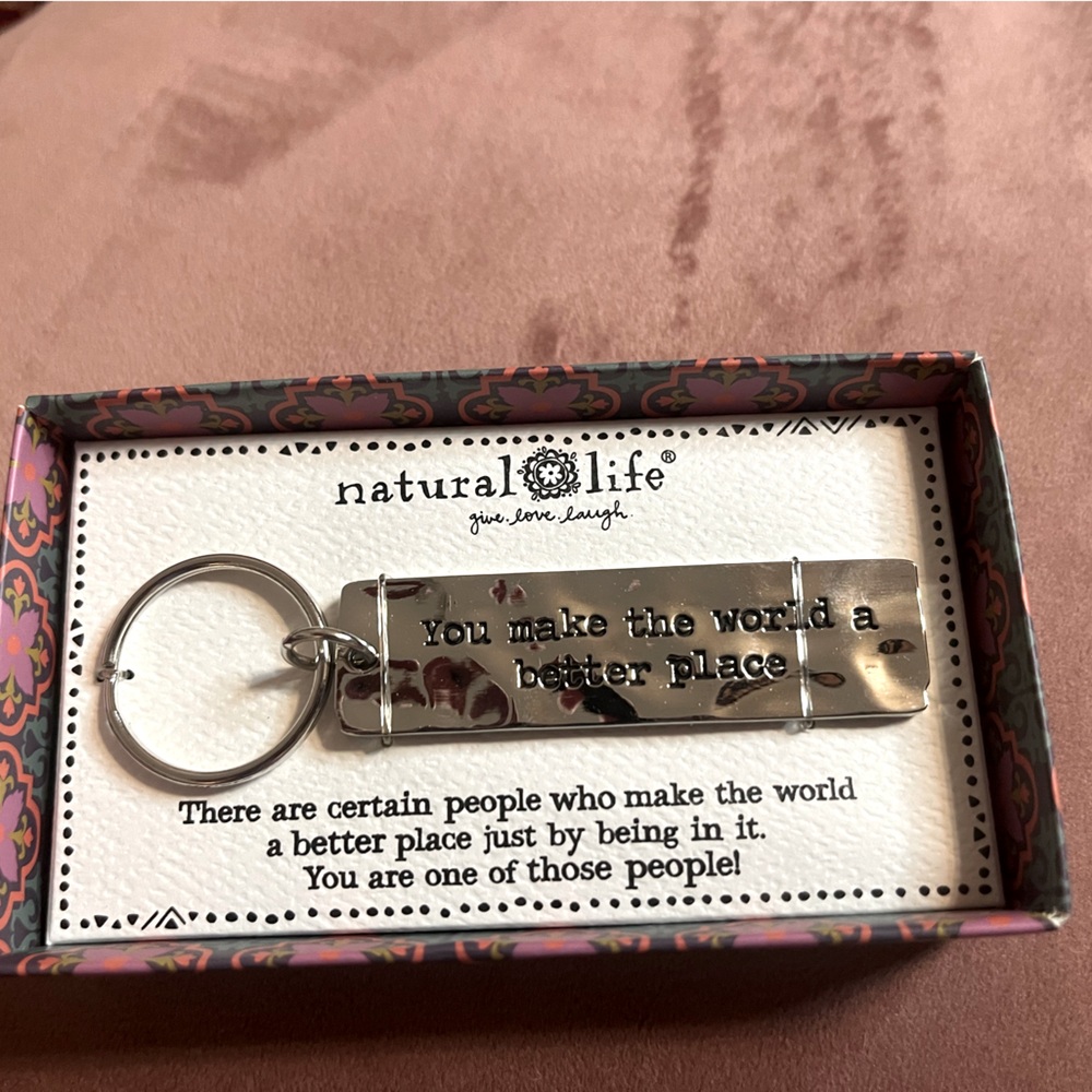 You make the world a better place keychain